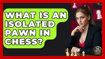 What Is An Isolated Pawn In Chess? - The Chess Codex