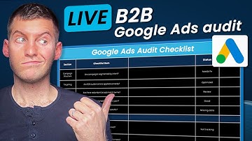Watch Me Audit a Real B2B Google Ads Account LIVE