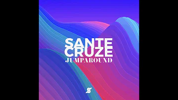 Sante Cruze  - Jump Around (Original Mix )