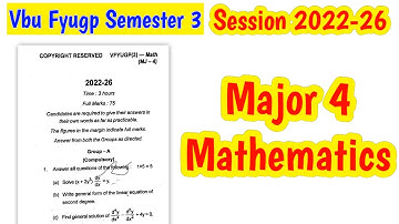 Vbu Fyugp Semester 3 | Mathematics Major 4 | Question Paper I Answer Key | Math mj 4 vbu I Math mj4🔥