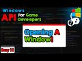 Creating a Window in C++! WIN API for Game Developers, day 11.