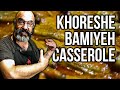 Khoreshe Bamiyeh (Persian Okra Casserole)