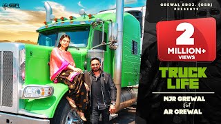 Truck Life - Mjr Grewal Ft Ar Grewal Grewal Brothers New Punjabi Song 2021 Punjabi Trucker Song