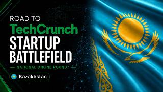 Road to TechCrunch Startup Battlefield 2026 - Kazakhstan Round1 | Битва стартапов Казахстана
