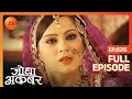 Jodha akbar  full episode 214  ruqaiya begum felt sad seeing jodhas innocence zee tv