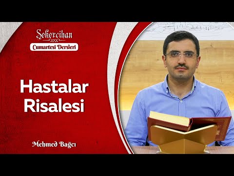 Hastalar Risalesi/Mehmed Bağcı