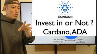 【Score Updated #1】Invest in or Not? -  Cardano, ADA -