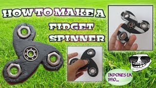 HOW TO MAKE A FIDGET SPINNER !!!EASY!!!! (cara mudah membuat spinner)