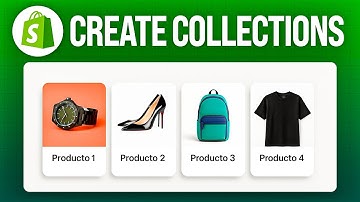 How To Create Collections on Shopify Store in 2025