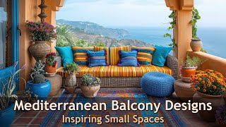 Cozy Mediterranean Balcony Ideas You’ll Love