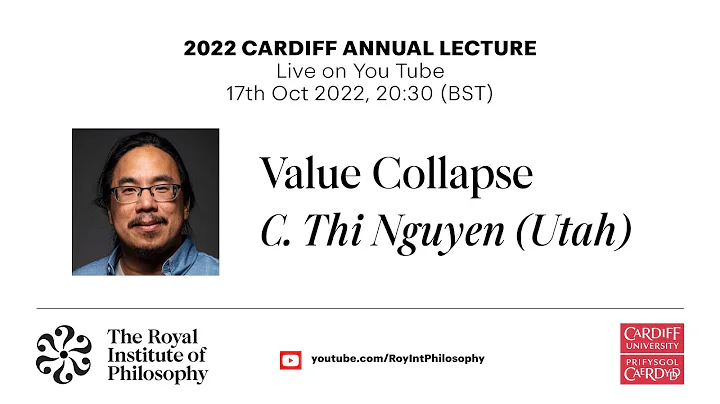 C. Thi Nguyen: 'Value Collapse' -  The Royal Insti...