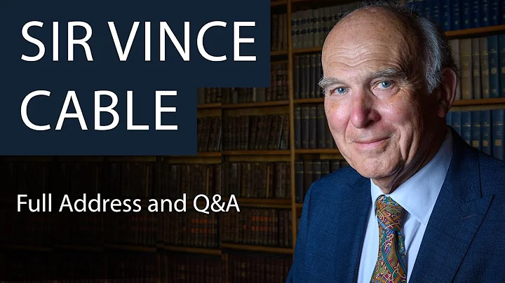 Sir Vince Cable | Full Address and Q&A | Oxford Un...