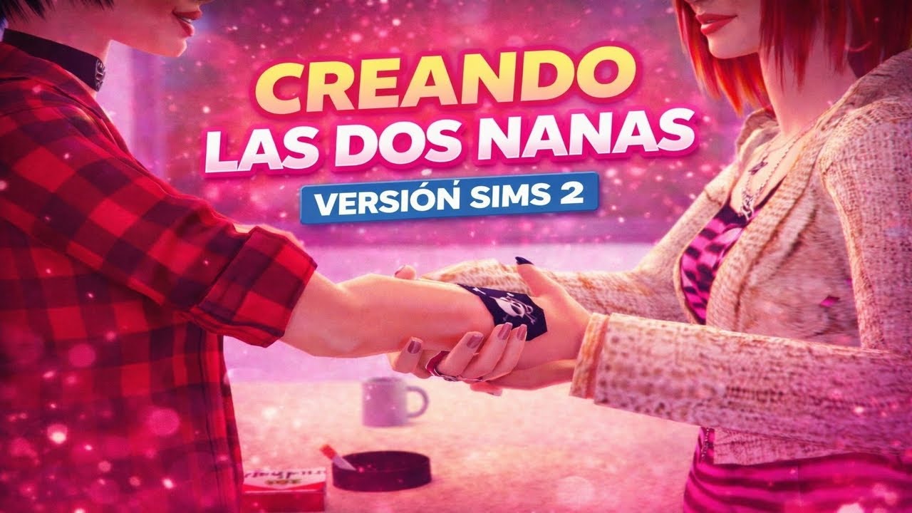 🍓 Creando a NANA OSAKI y HACHIKO en LOS SIMS 2 🍓 🏢 SIMS 2 LEGACY COLECCIÓN 🏢