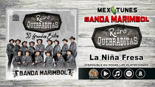 Banda Marimbol - La Niña Fresa