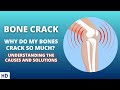 Bone Crack The Science Behind The Popping Sounds Bone Crack The Science Behind The Popping Sounds