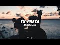 Descargar Tu poeta - Alex Campos // Letra - Jos - Na Descargar Tu poeta - Alex Campos // Letra - Jos - Na