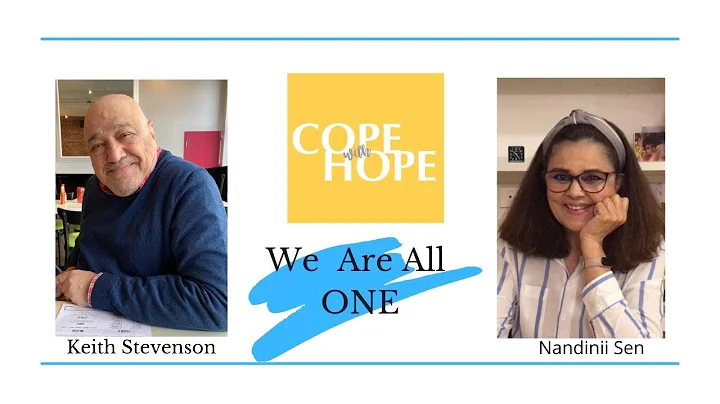We Are All One | KEITH STEVENSON | COPE WITH HOPE