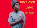 TOZZY NYAMA FT BK SANDE SONG MATESO DUNIA BY DJ MAICO 0767847406 2023 TOZZY NYAMA FT BK SANDE SONG MATESO DUNIA BY DJ MAICO 0767847406 2023