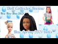 Doll Collector Review New Dolls for Spring 2021 What's New Barbie 2021