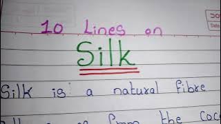 10 Lines on Silk/ Essay on Silk in english/ Few Sentences on Silk Fabrics/ About Silk Fabrics
