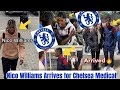 Nico Williams Arrives For Chelsea Medicals!✅🔵