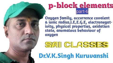 p-block elements part-6, Oxygen family