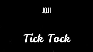 Joji - tick tock ( Lyrics + Slowed )