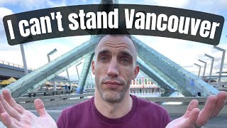 Don't Move To Vancouver British Columbia!!!