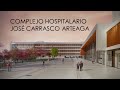 COMPLEJO HOSPITALARIO JOSÉ CARRASCO ARTEAGA