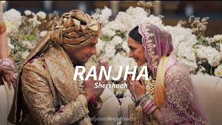 Ranjha || Shershaah | Kiara Advani & Sidharth Malhotra || 𝙁𝙚𝙚𝙡𝙮𝙤𝙪𝙧𝙙𝙚𝙚𝙥𝙙𝙤𝙬𝙣𝙨