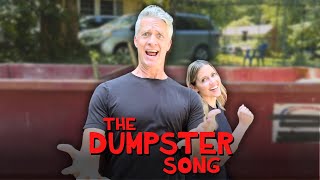 The Dumpster Song