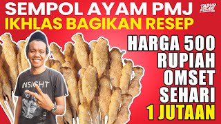 Sempol Ayam PMJ - IKHLAS BERBAGI RESEP - HARGA CUMA 500 OMSET JUTAAN RUPIAH