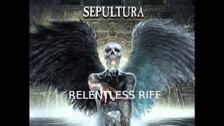 Sepultura - Relentless - riff loop