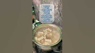 Thumbnail of Resep Sup Tahu yg simpel dan praktis soal rasa endul 👍🏻 #fypshorts #shorts #shortvideo #shorts
