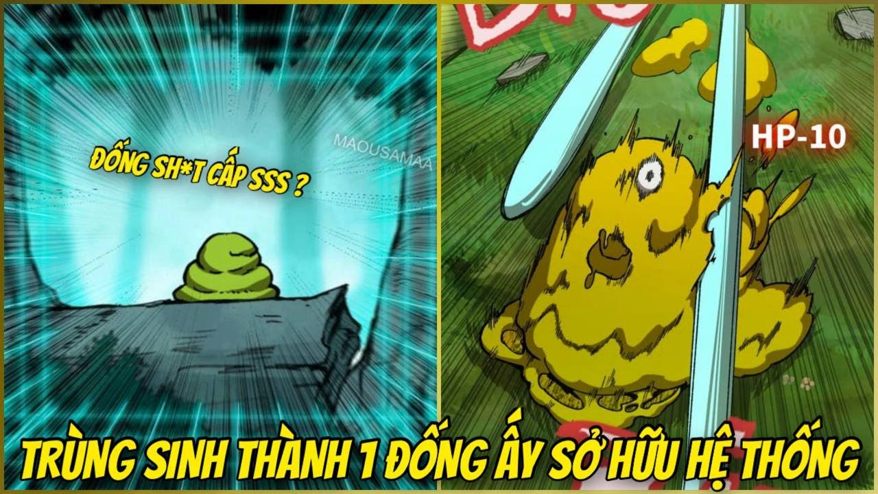 TRÙNG SINH THÀNH ĐỐNG ẤY. TA MỞ KHÓA HỆ THỐNG PHẨN GIẢI CẤP SSS | REVIEW TRUYỆN