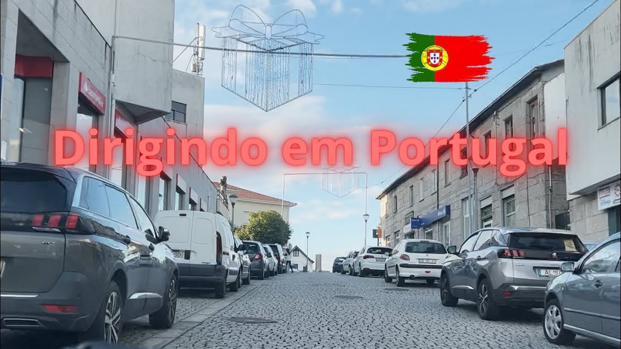 DIRIGINDO  EM PORTUGAL EP02 | OLIVEIRA/VILA MEÃ - AMARANTE | PORTUGAL