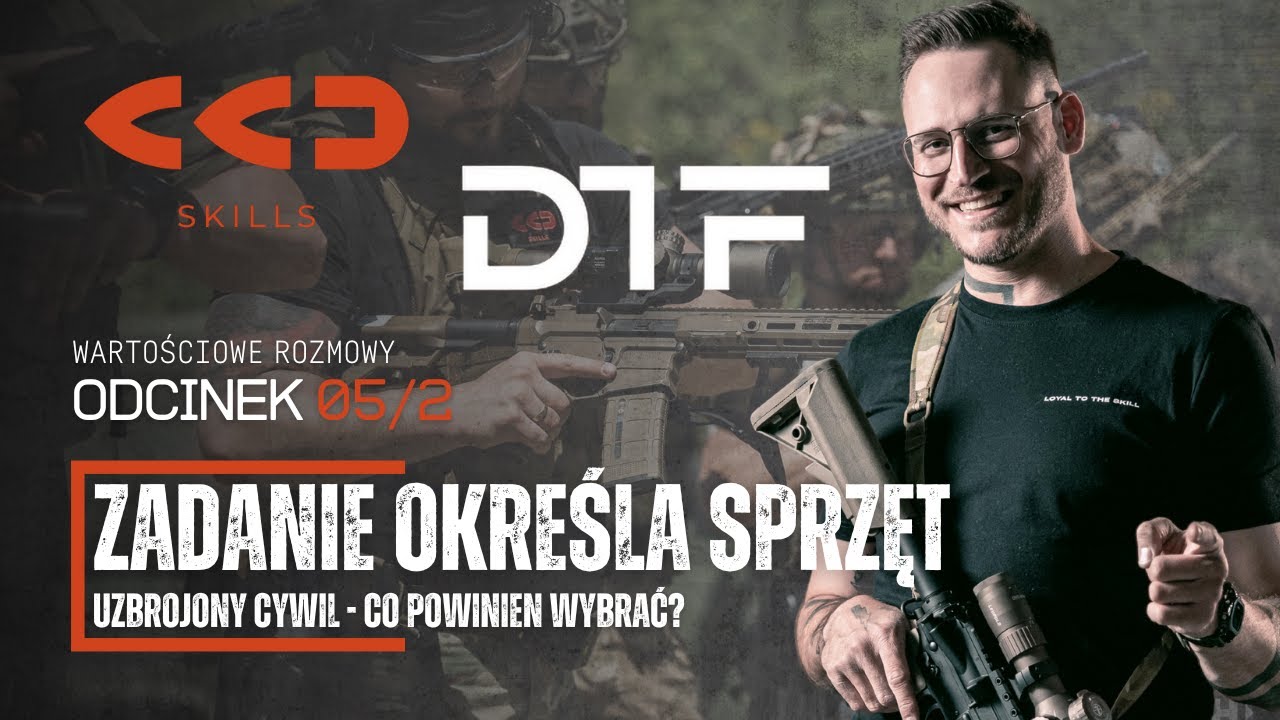 Zadanie określa sprzęt – broń dla świadomego cywila | CCD Skills x DTF Solutions | [#5/2]