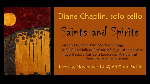 Saints and Spirits ~ solo cello livestream