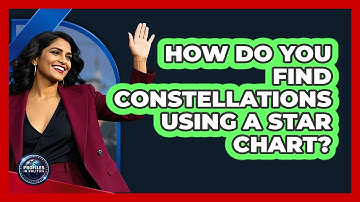 How Do You Find Constellations Using A Star Chart? - Profiles in Politics