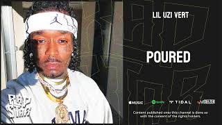 Lil Uzi Vert — "Poured" (Maverick "Almost Forever" EP)
