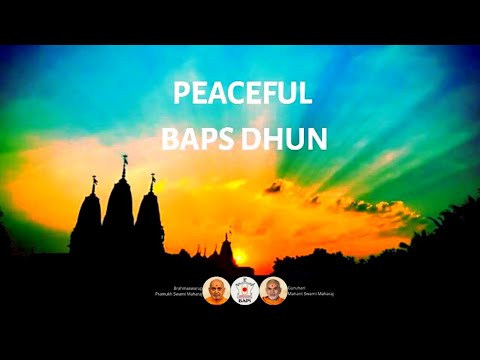 BAPS Peaceful Swaminarayan Dhun