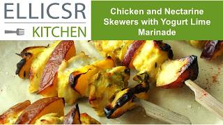 Chicken and Nectarine Kabobs with Lime Yogurt Marinade
