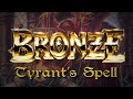 Bronze  tyrants spell lyric