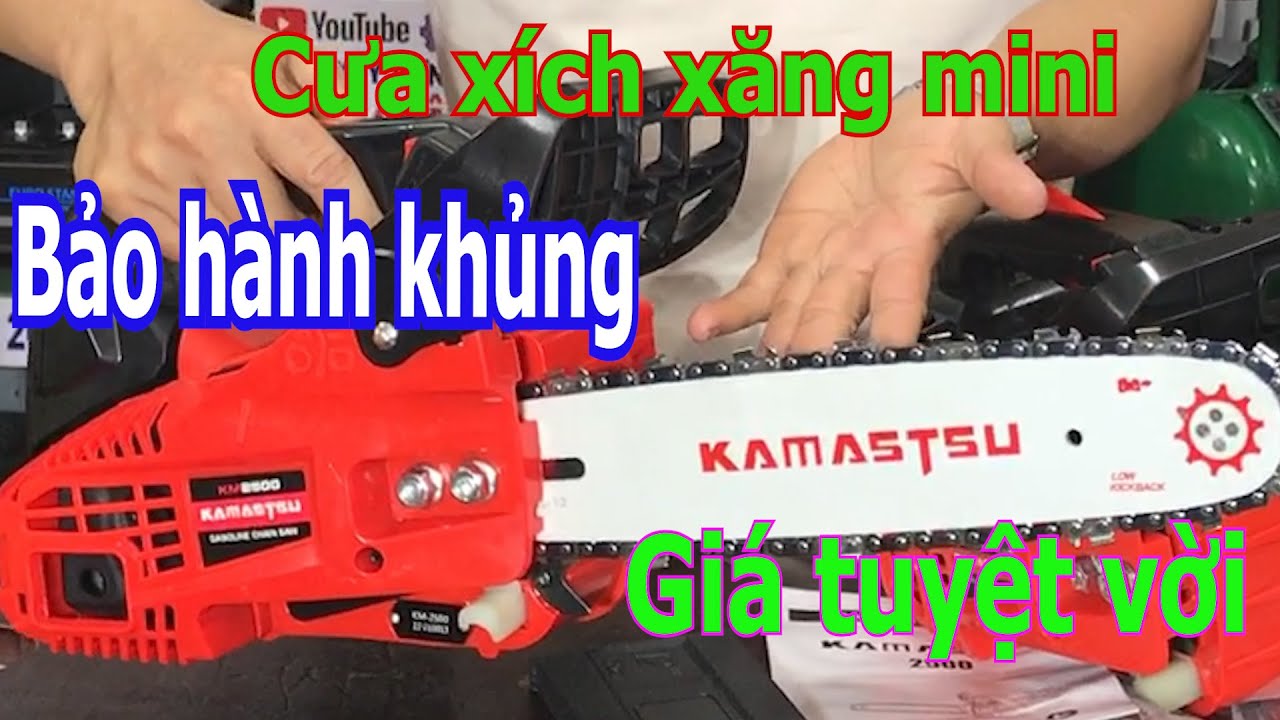 Máy cưa xích xăng mini KAMASTSU giảm giá hôm nay/Máy Xây Dựng Minh Châu