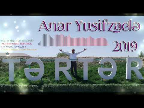 Anar Yusifzadə - Tərtər (2019)