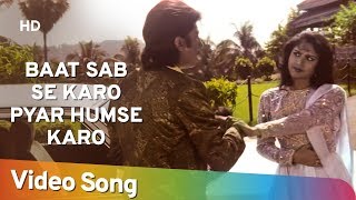  Baat Sabse Karo Pyar Humse Paro Lyrics in Hindi