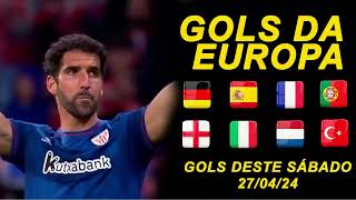 ALL GOALS FROM THIS SATURDAY 04/27/24 TODAY'S GOALS, GOALS FROM THE EUROPEAN CHAMPIONSHIPS.
