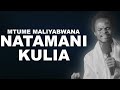 MTUME MALIYABWANA NATAMANI KULIA AUDIO