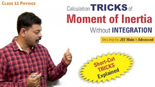Moment Of Inertia Tricks Rigid Body Dynamics For Jee Main & Advanced Cl 11