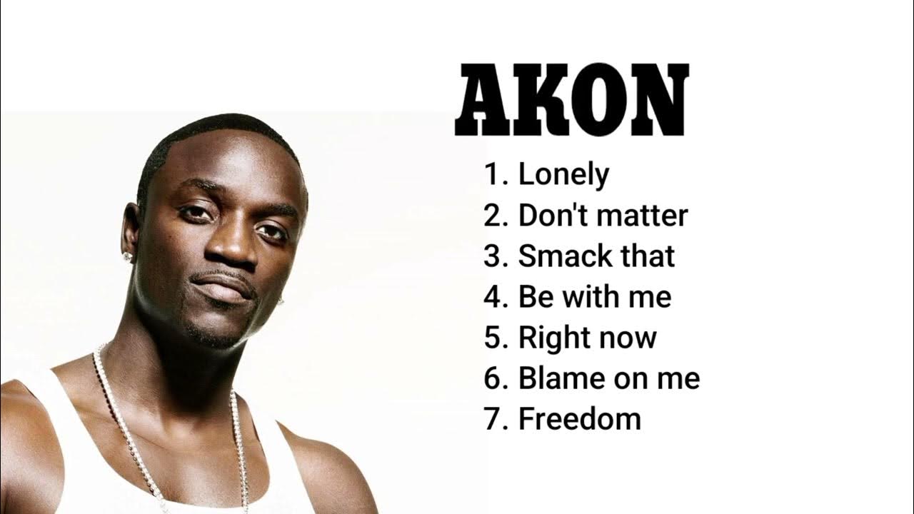 BEST OF AKON SONGS _ GREATEST EVER HITS _ American vibes BEST OF AKON SONGS _ GREATEST EVER HITS _ American vibes